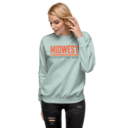 Midwest Rough & Humble Premium Sweatshirt | Unisex Pullover